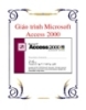 Giáo trình Microsoft Access 2000