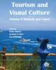 Tourism and visual culture, volume 2 theories and concepts