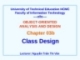 OBJECT-ORIENTED ANALYSIS AND DESIGN - Class Design (part 2)