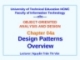 OBJECT-ORIENTED ANALYSIS AND DESIGN  - Design Patterns Overview