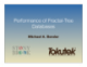 Performance of Fractal-Tree Databases