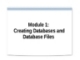 Creating Databases and Database Files
