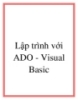 Lập trình với ADO - Visual Basic