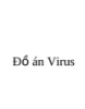 Đồ án: Virus