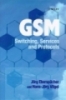 GSM Switching, Services and Protocols