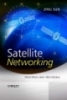 Satellite Networking Principles and Protocols