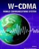 W-CDMA: Mobile Communications System