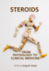 Steroids: From Physiology to Clinical Medicine
