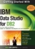 Getting Started with IBM Data Studio 3.1 for DB2