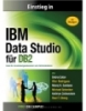 Einstieg in IBM Data Studio for DB2 2.2