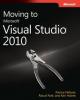 Moving to Visual Studio 2010 - II
