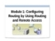 Module 1: Configuring Routing by Using Routing and Remote Access