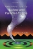 Introduction  to  Nuclear and Particle Physics
