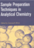 Sample Preparation Techniques in Analytical Chemistry