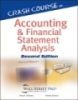CRASH COURSE IN ACCOUNTING AND FINANCIAL STATEMENT ANALYSIS, SECOND EDITION