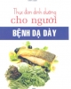Ebook Thực đơn dinh dưỡng cho người bệnh dạ dày - Thanh Bình (biên soạn)