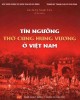 Ebook Tín ngưỡng thờ cúng Hùng Vương ở Việt Nam: Phần 1