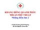 Bài giảng Kháng đông quanh phẫu thuật: Thủ thuật, những điểm lưu ý - ThS.BS Thượng Thanh Phương