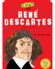 Triết học cho bạn trẻ - Chat với René Descartes (1596 - 1650): Phần 2