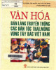Ebook Văn hoá bản làng truyền thống các dân tộc Thái, Mông vùng Tây Bắc Việt Nam: Phần 2