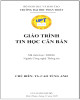 Giáo trình Tin học căn bản: Phần 1 - TS. Cao Tùng Anh