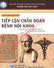 Giáo trình giảng dạy Tiếp cận chẩn đoán bệnh nội khoa (tái bản lần 2): Phần 1