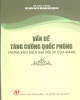 Ebook Vấn đề tăng cường quốc phòng trong Văn kiện Đại hội XII của Đảng