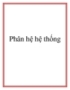 Phân hệ hệ thống