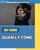 Bài giảng Quản lý công - Chương 1: Tổng quan về quản lý công (Chương trình Cao học)