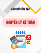Câu hỏi ôn tập Nguyên lý kế toán