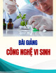 Bài giảng Công nghệ vi sinh: Chương 3 - Phân hủy sinh học hợp chất lignocellulose