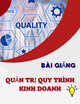 Bài giảng Quản trị quy trình kinh doanh: Chương 4 - Phân tích quy trình kinh doanh