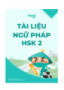Tài liệu Ngữ pháp HSK 2