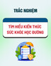 Trắc nghiệm Tìm hiểu kiến thức sức khỏe học đường