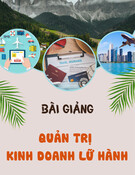 Bài giảng Quản trị kinh doanh lữ hành: Chương 1 - Kinh doanh lữ hành và lịch sử kinh doanh lữ hành