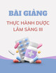 Bài giảng Thực hành dược lâm sàng 3