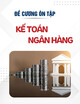 Đề cương Kế toán ngân hàng