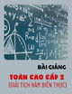 Bài giảng Toán cao cấp 2 (Giải tích hàm biến thực): Chương 1 - Phạm Trí Nguyễn