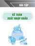 Bài tập Kế toán xuất nhập khẩu