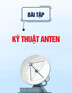 Bài tập môn Kỹ thuật anten