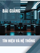 Bài giảng Tín hiệu và hệ thống - Chương 1: Cơ bản về tín hiệu