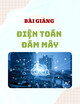 Bài giảng Điện toán đám mây: Chương 4 - Mạc Văn Quang