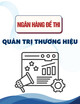 Ngân hàng đề thi Quản trị thương hiệu
