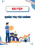 Bài tập học phần Quản trị tài chính