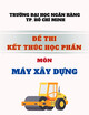 Đề thi kết thúc học phần môn Máy xây dựng năm 2020-2021