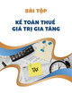 Bài tập Kế toán thuế giá trị gia tăng