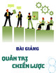 Bài giảng Quản trị chiến lược: Chương 4 - TS. Nguyễn Ky