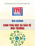 Bài giảng Sinh thái học và bảo vệ môi trường - Trường Đại học Xây dựng Miền Tây