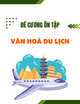 Đề cương ôn tập Văn hoá du lịch