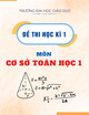 Đề thi học kì 1 học phần Cơ sở toán học 1 năm 2024-2025